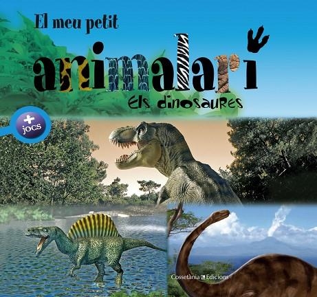 El meu petit animalari. Els dinosaures | 9788415456971 | Bézuel, Sylvie | Llibres.cat | Llibreria online en català | La Impossible Llibreters Barcelona