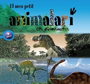 El meu petit animalari. Els dinosaures | 9788415456971 | Bézuel, Sylvie | Llibres.cat | Llibreria online en català | La Impossible Llibreters Barcelona