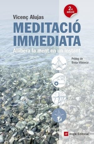 Meditació immediata | 9788415695080 | Alujas, Vicenç | Llibres.cat | Llibreria online en català | La Impossible Llibreters Barcelona