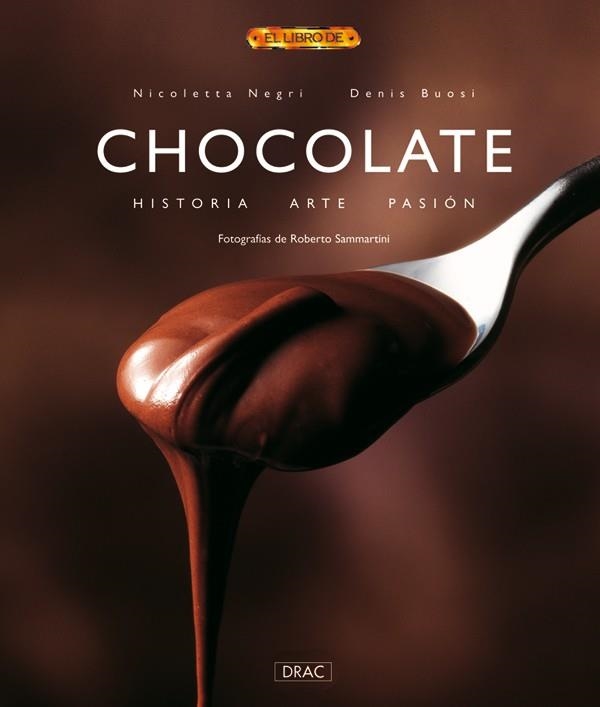 CHOCOLATE. HISTORIA ARTE PASION | 9788496550322 | NEGRI, NICOLETTA; BUOSI, DENIS | Llibres.cat | Llibreria online en català | La Impossible Llibreters Barcelona