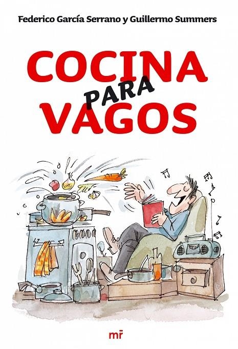 COCINA PARA VAGOS | 9788427033924 | GARCIA SERRANO, FEDERICO | Llibres.cat | Llibreria online en català | La Impossible Llibreters Barcelona