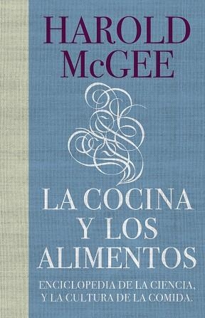 COCINA Y LOS ALIMENTOS, LA | 9788483067444 | MC GEE, HAROLD | Llibres.cat | Llibreria online en català | La Impossible Llibreters Barcelona