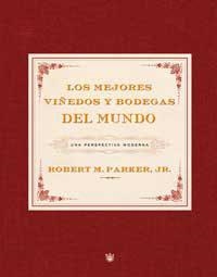 MEJORES VIÑEDOS Y BODEGAS DEL MUNDO, LOS | 9788478717958 | ROBERT M. PARKER, JR | Llibres.cat | Llibreria online en català | La Impossible Llibreters Barcelona