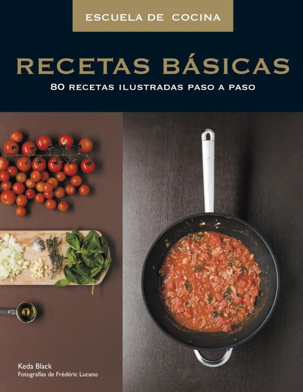 RECETAS BASICAS | 9788425342561 | Black, Keda | Llibres.cat | Llibreria online en català | La Impossible Llibreters Barcelona