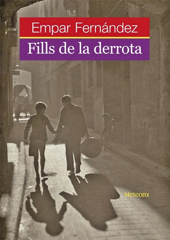 Fills de derrota | 9788495623683 | Fernàndez Gòmez, Empar | Llibres.cat | Llibreria online en català | La Impossible Llibreters Barcelona