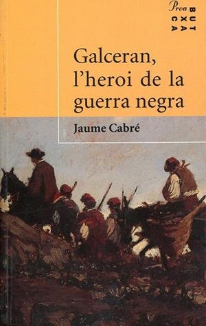 Galceran, l'heroi de la guerra negra | 9788484373247 | Cabré, Jaume | Llibres.cat | Llibreria online en català | La Impossible Llibreters Barcelona