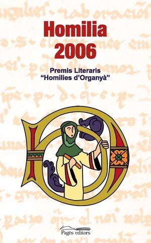 Homilia 2006. Premis Literaris "Homilies d'Organyà" | 9788497795586 | Diversos | Llibres.cat | Llibreria online en català | La Impossible Llibreters Barcelona