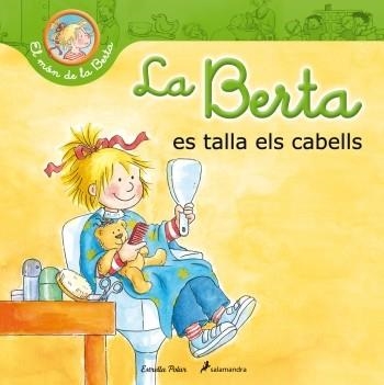 La Berta es talla els cabells | 9788499329703 | Schneider, Liane | Llibres.cat | Llibreria online en català | La Impossible Llibreters Barcelona