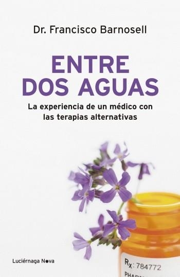 ENTRE DOS AGUAS | 9788492545780 | BARNOSELL, PACO | Llibres.cat | Llibreria online en català | La Impossible Llibreters Barcelona