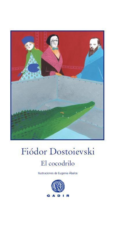 COCODRILO | 9788494044144 | DOSTOIEVSKI, FIODOR | Llibres.cat | Llibreria online en català | La Impossible Llibreters Barcelona