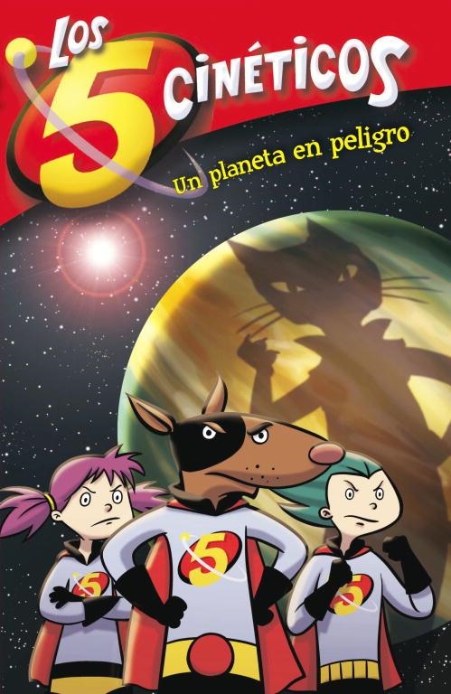 Un planeta en peligro (Los Cinco Cinéticos núm. 3)) | 9788448833442 | PEREZ,MONI/MARTINEZ,GUILLERMO | Llibres.cat | Llibreria online en català | La Impossible Llibreters Barcelona