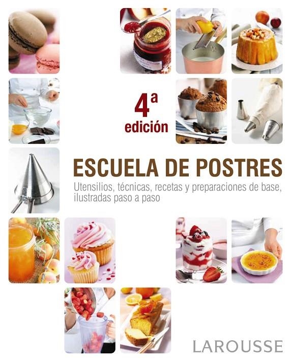 ESCUELA DE POSTRES | 9788415411376 | - | Llibres.cat | Llibreria online en català | La Impossible Llibreters Barcelona