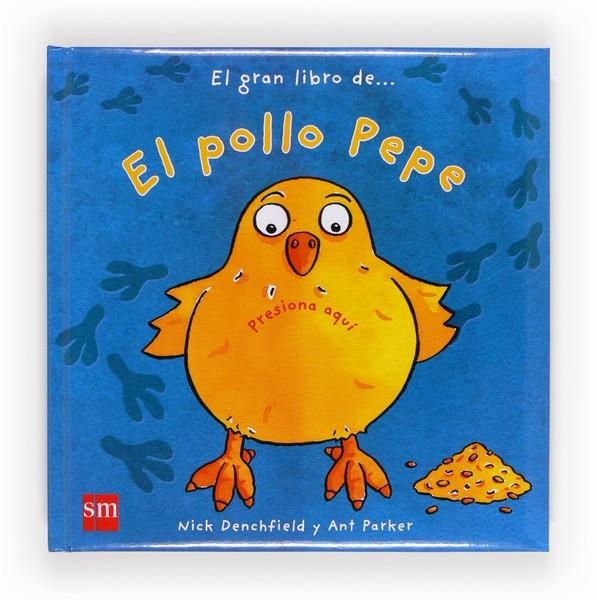 EL GRAN LIBRO DEL POLLO PEPE CON SONIDO | 9788467557237 | Denchfield, Nick | Llibres.cat | Llibreria online en català | La Impossible Llibreters Barcelona