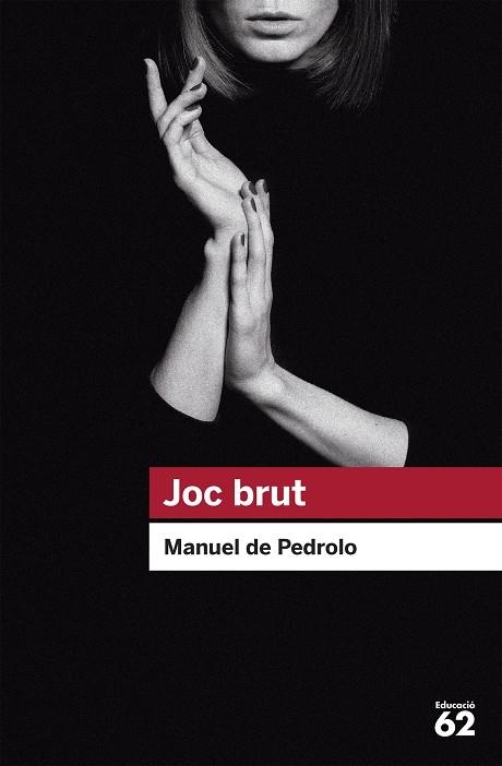 Joc brut | 9788492672394 | Pedrolo, Manuel de | Llibres.cat | Llibreria online en català | La Impossible Llibreters Barcelona