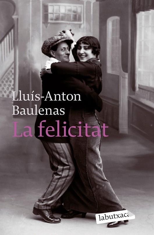 La felicitat | 9788496863903 | Baulenas i Setó, Lluís-Anton | Llibres.cat | Llibreria online en català | La Impossible Llibreters Barcelona