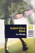 La salvatge | 9788429749922 | Simó, Isabel-Clara | Llibres.cat | Llibreria online en català | La Impossible Llibreters Barcelona