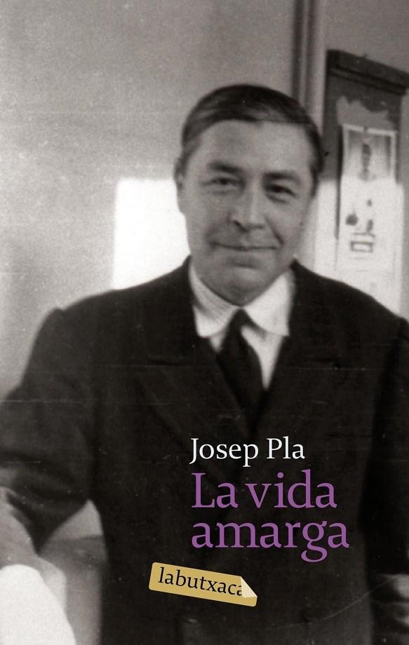 La vida amarga | 9788496863842 | Pla, Josep | Llibres.cat | Llibreria online en català | La Impossible Llibreters Barcelona