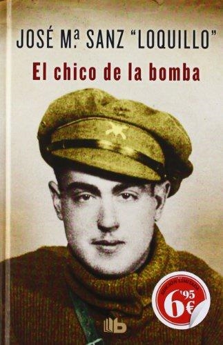 CHICO DE LA BOMBA, EL | 9788498727425 | SANZ BELTRAN, JOSE MARIA | Llibres.cat | Llibreria online en català | La Impossible Llibreters Barcelona