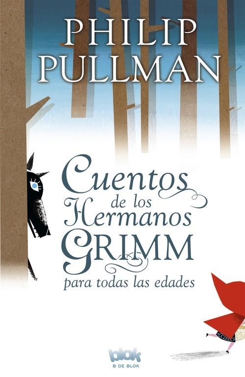 Cuentos de los hermanos Grimm para todas las edades | 9788415579083 | Pullman, Philip | Llibres.cat | Llibreria online en català | La Impossible Llibreters Barcelona