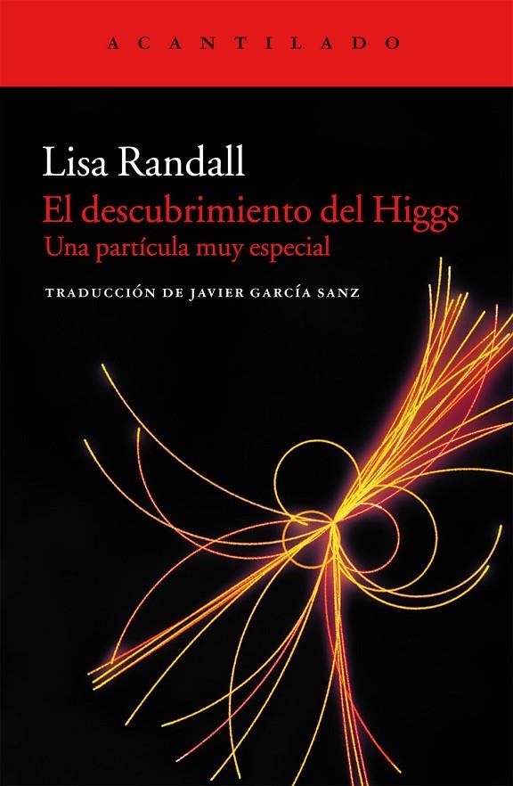 El descubrimiento del Higgs | 9788415689164 | Randall, Lisa | Llibres.cat | Llibreria online en català | La Impossible Llibreters Barcelona