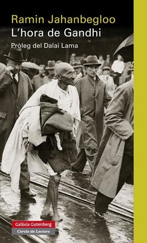 L'hora de Gandhi | 9788481099546 | Jahanbegloo, Ramin | Llibres.cat | Llibreria online en català | La Impossible Llibreters Barcelona