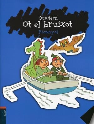 Quadern Ot el bruixot | 9788447921133 | Picanyol | Llibres.cat | Llibreria online en català | La Impossible Llibreters Barcelona