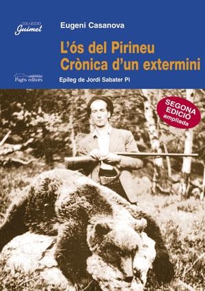 L'ós del Pirineu, crònica d'un extermini | 9788479354053 | Casanova, Eugeni | Llibres.cat | Llibreria online en català | La Impossible Llibreters Barcelona