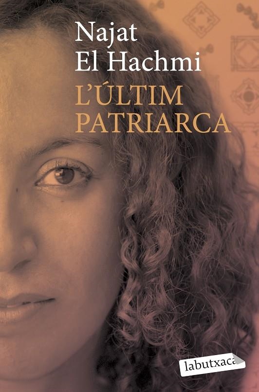 L'últim patriarca | 9788492549757 | El Hachmi, Najat | Llibres.cat | Llibreria online en català | La Impossible Llibreters Barcelona