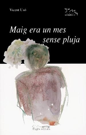 Maig era un mes sense pluja | 9788479356736 | Usó, Vicent | Llibres.cat | Llibreria online en català | La Impossible Llibreters Barcelona