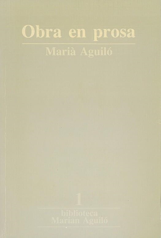 Marià Aguiló. Obra en prosa | 9788472029927 | Aguiló, Marià | Llibres.cat | Llibreria online en català | La Impossible Llibreters Barcelona