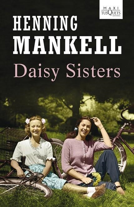 DAISY SISTERS | 9788483836194 | Mankell, Henning | Llibres.cat | Llibreria online en català | La Impossible Llibreters Barcelona