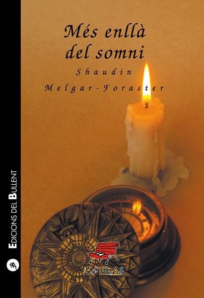 Més enllà del somni | 9788496187870 | Melgar, Shaudin | Llibres.cat | Llibreria online en català | La Impossible Llibreters Barcelona