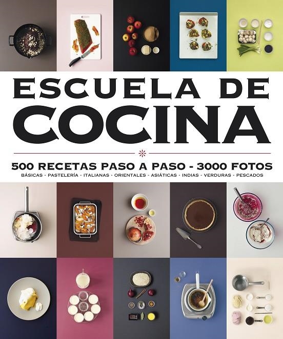 Escuela de cocina. 500 recetas paso a paso - 3000 fotos | 9788425348655 | Diversos | Llibres.cat | Llibreria online en català | La Impossible Llibreters Barcelona