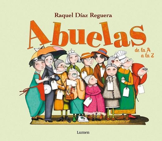 Abuelas de la A a la Z | 9788448834722 | DIAZ REGUERA,RAQUEL | Llibres.cat | Llibreria online en català | La Impossible Llibreters Barcelona