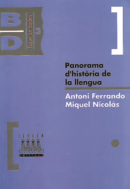 Panorama d'història de la llengua | 9788481310382 | Ferrando i Roig, Antoni ; Nicolás i Amorós, Miquel | Llibres.cat | Llibreria online en català | La Impossible Llibreters Barcelona