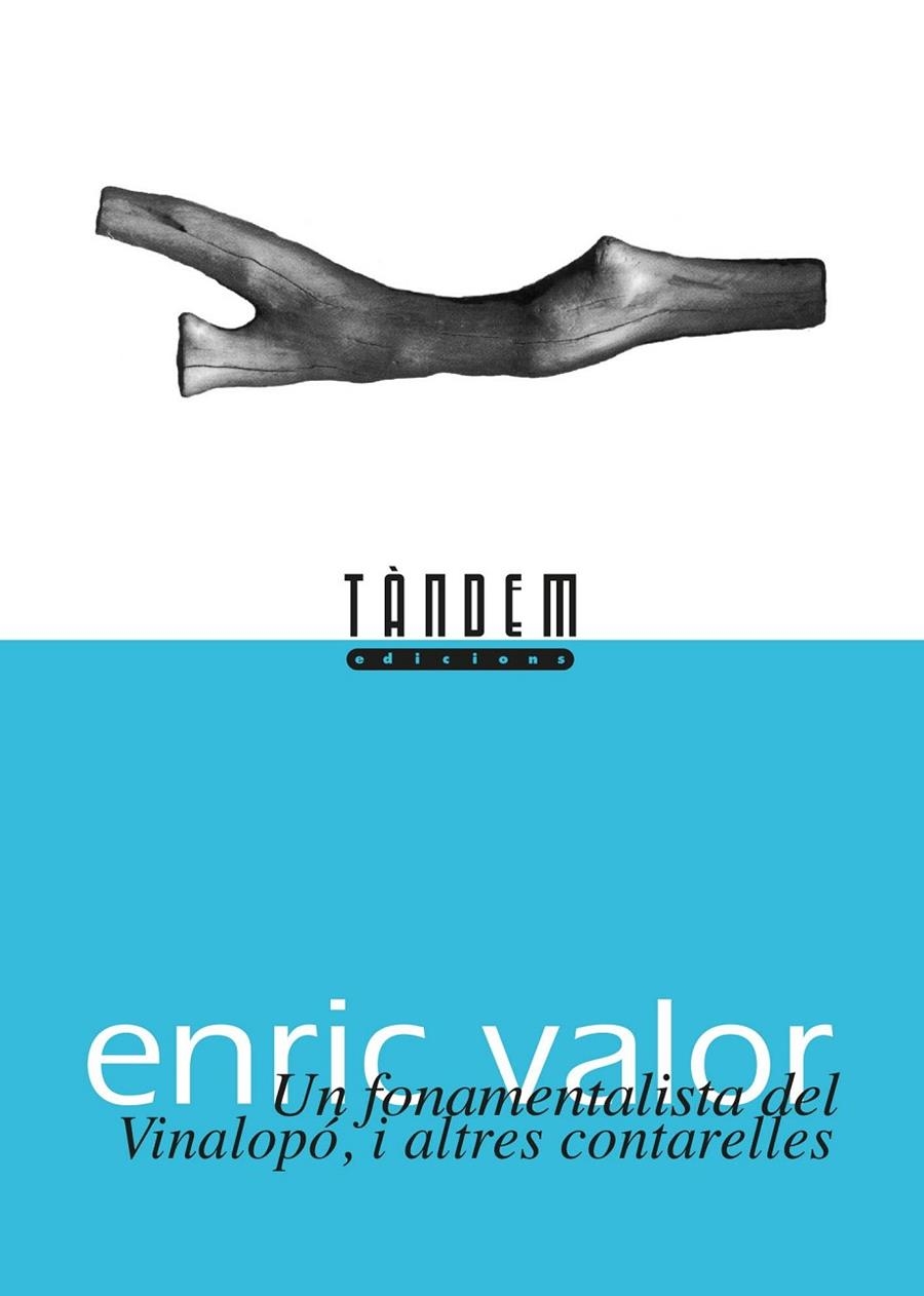 El Fonamentalista del Vinalopó i altres contarelles | 9788481311174 | Valor i Vives, Enric | Llibres.cat | Llibreria online en català | La Impossible Llibreters Barcelona