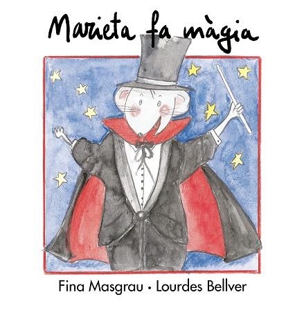 MARIETA FA MAGIA | 9788481314441 | MASGRAU, FINA : BELLVER, LOURDES | Llibres.cat | Llibreria online en català | La Impossible Llibreters Barcelona