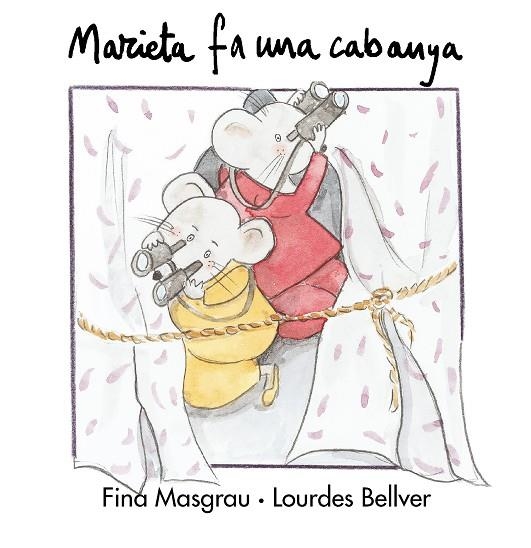 MARIETA FA UNA CABANYA | 9788481314434 | MASGRAU, FINA : BELLVER, LOURDES | Llibres.cat | Llibreria online en català | La Impossible Llibreters Barcelona