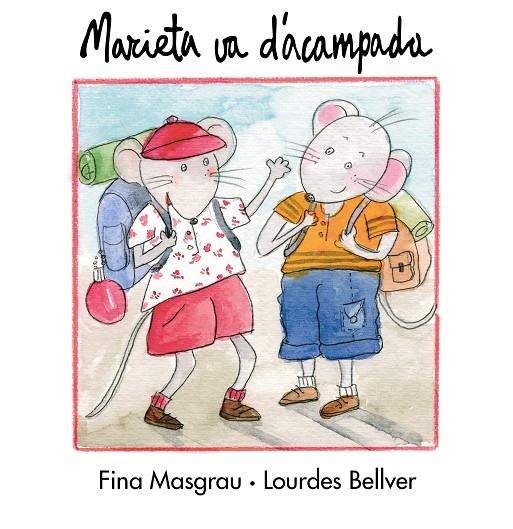 MARIETA VA D' ACAMPADA | 9788481315417 | MASGRAU I PLANA, JOSEFINA | Llibres.cat | Llibreria online en català | La Impossible Llibreters Barcelona