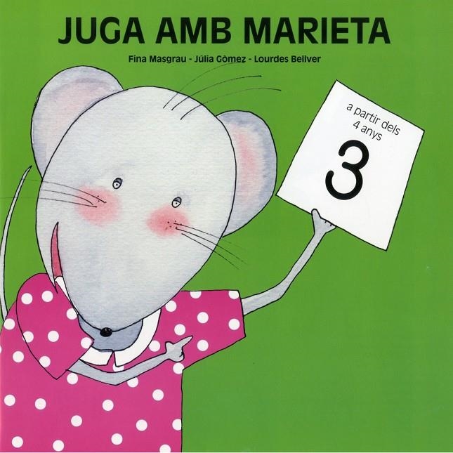 JUGA AMB LA MARIETA 3 | 9788481316131 | MASGRAU, FINA; GOMEZ, JULIA; BELLVER, LOURDES | Llibres.cat | Llibreria online en català | La Impossible Llibreters Barcelona