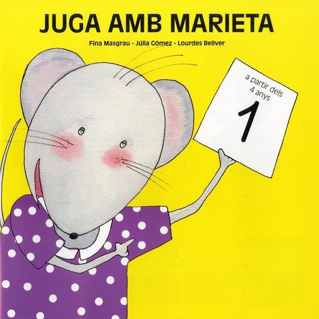 JUGA AMB LA MARIETA 1 | 9788481316094 | MASGRAU, FINA; GOMEZ, JULIA; BELLVER, LOURDES | Llibres.cat | Llibreria online en català | La Impossible Llibreters Barcelona