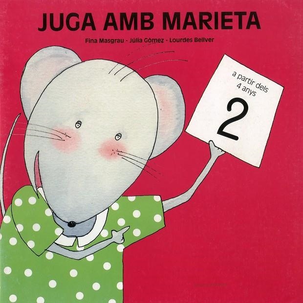 JUGA AMB LA MARIETA 2 | 9788481316117 | MASGRAU, FINA; GOMEZ, JULIA; BELLVER, LOURDES | Llibres.cat | Llibreria online en català | La Impossible Llibreters Barcelona