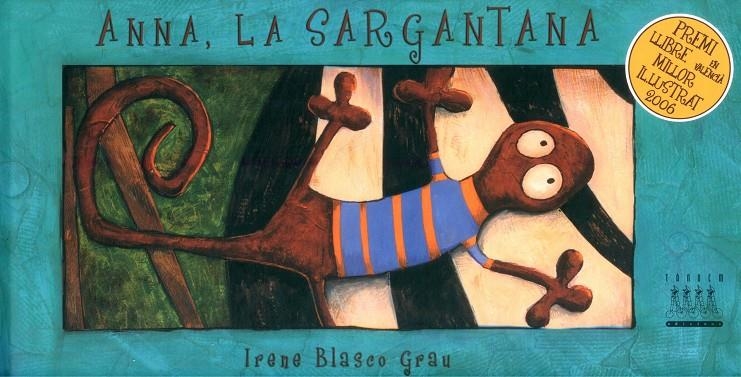 Anna la sargantana | 9788481315981 | Blasco Grau, Irene | Llibres.cat | Llibreria online en català | La Impossible Llibreters Barcelona