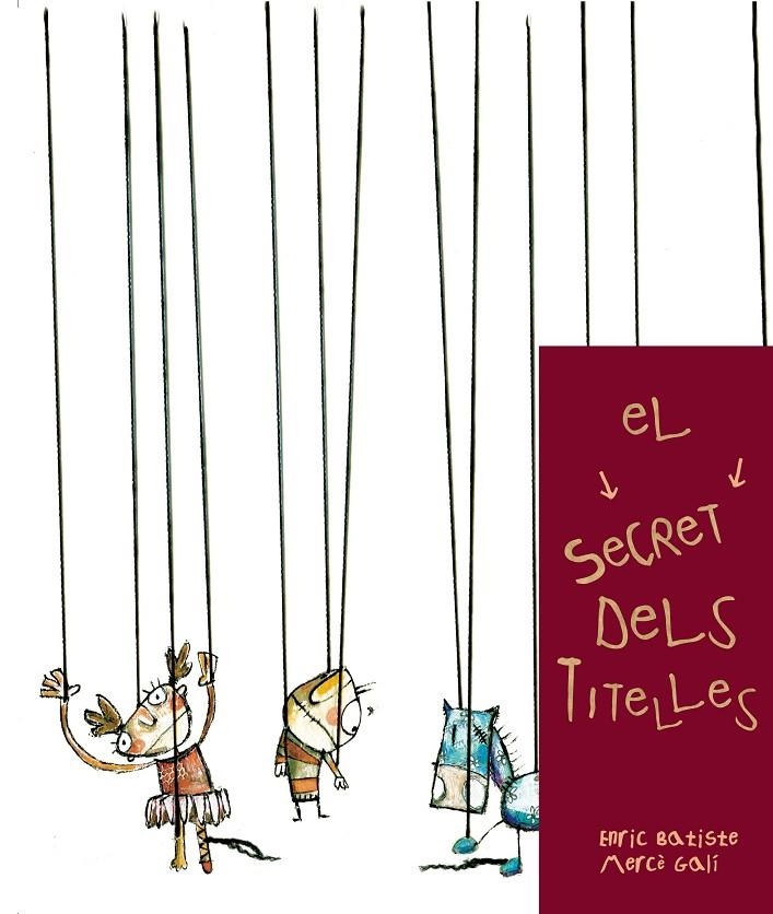 El secret dels titelles | 9788481316230 | Batiste, Enric | Llibres.cat | Llibreria online en català | La Impossible Llibreters Barcelona