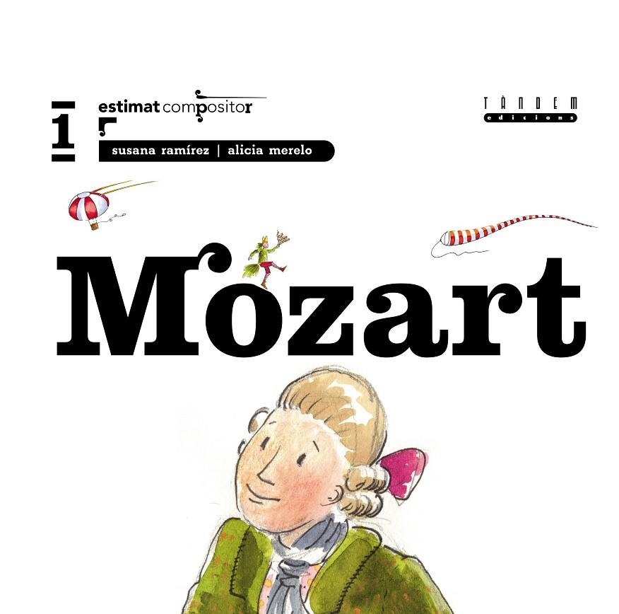 MOZART | 9788481316261 | RAMIREZ, SUSANA; MERELO, ALICIA | Llibres.cat | Llibreria online en català | La Impossible Llibreters Barcelona