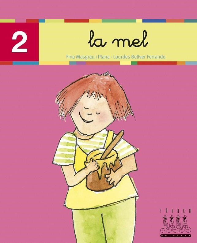 MEL, LA (MINUSCULA) | 9788481316773 | Fina Masgrau, Lourdes Bellver | Llibres.cat | Llibreria online en català | La Impossible Llibreters Barcelona