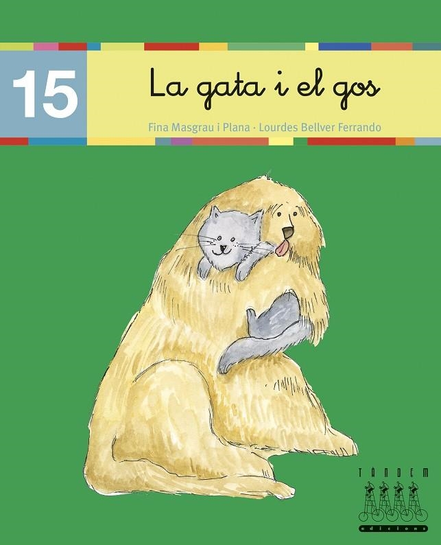 GATA I EL GOS, LA (MINUSCULA) | 9788481316902 | Fina Masgrau, Lourdes Bellver | Llibres.cat | Llibreria online en català | La Impossible Llibreters Barcelona