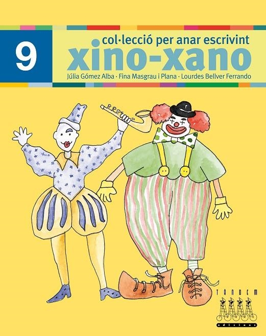 XINO-XANO 9 ESCRIPTURA | 9788481317046 | Fina Masgrau, Júlia Gómez, Lourdes Bellver | Llibres.cat | Llibreria online en català | La Impossible Llibreters Barcelona