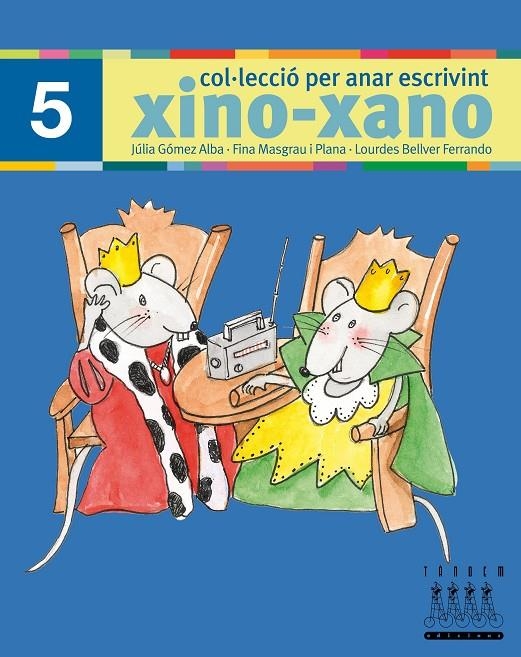 XINO-XANO 5 ESCRIPTURA | 9788481317008 | Fina Masgrau, Júlia Gómez, Lourdes Bellver | Llibres.cat | Llibreria online en català | La Impossible Llibreters Barcelona