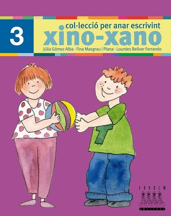 XINO-XANO 3 ESCRIPTURA | 9788481316988 | Masgrau, Fina/Gómez, Júlia | Llibres.cat | Llibreria online en català | La Impossible Llibreters Barcelona